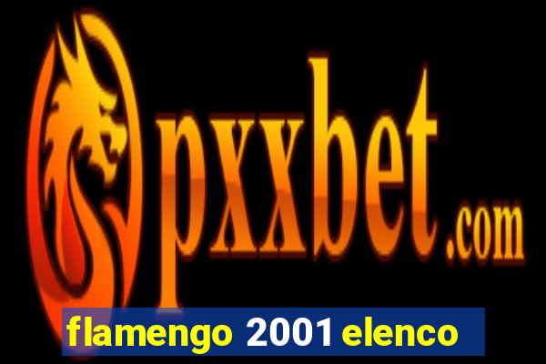 flamengo 2001 elenco